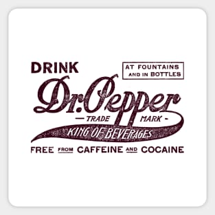 Dr. Pepper - King of Beverages Sticker